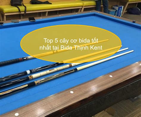 Các dòng bàn bida hot nhất hiện nay tại Bida Thịnh Kent.